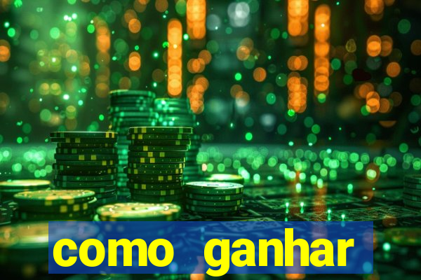 como ganhar dinheiro jogando gratis